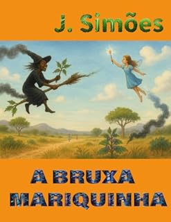 Livro A BRUXA MARIQUINHA (PEQUENAS VIDAS - CONTOS INFANTOJUVENIS)