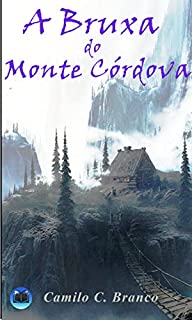 Livro A Bruxa do Monte Córdova