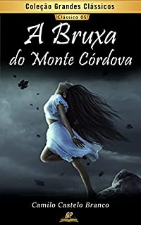 Livro A Bruxa do Monte Córdova