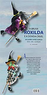 Livro A BRUXA ROXILDA E A DÚVIDA CRUEL