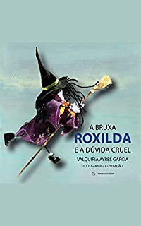 Livro A Bruxa Roxilda e a Dúvida Cruel