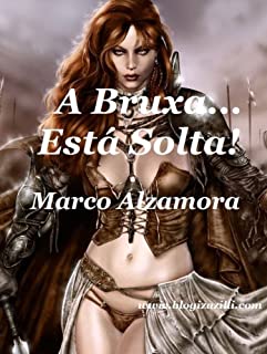 Livro A Bruxa... Está Solta!