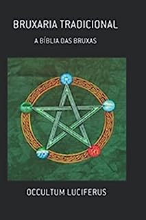 Livro BRUXARIA TRADICIONAL - A BÍBLIA DAS BRUXAS