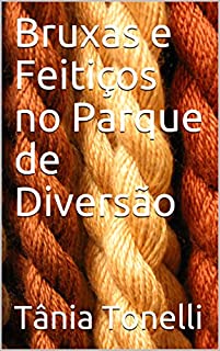 Livro Bruxas e Feitiços no Parque de Diversão