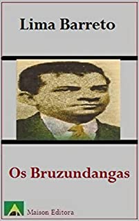 Livro Os Bruzundangas (Ilustrado) (Literatura Língua Portuguesa)