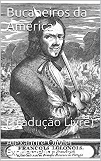 Bucaneiros da América: (Tradução Livre)