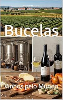 Livro Bucelas: Vinhos pelo Mundo (Wines of the World: Portugal)