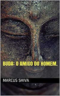 Livro Buda: O Amigo Do Homem.