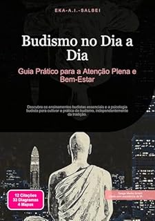 Livro Budismo no Dia a Dia: Guia Prático para a Atenção Plena e Bem-Estar