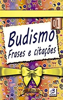Livro Budismo Frases e Citações 01 (Série Mimo Real Livro 3)