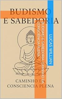 Livro Budismo e Sabedoria: Caminho da Consciência Plena