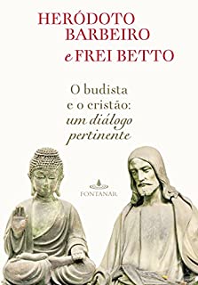 Livro O budista e o cristão: Um diálogo pertinente