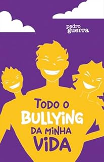Livro Todo o Bullying da minha vida