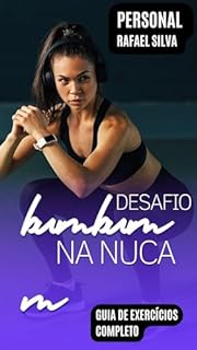 Livro BUMBUM NA NUCA - DESAFIO 30 DIAS: Um programa com os exercícios mais poderosos, para aumentar e definir seus glúteos em 30 dias.