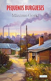 Livro Pequenos Burgueses - Gorki