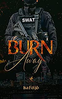 Livro Burn Away (Mitchell`s Livro 2)