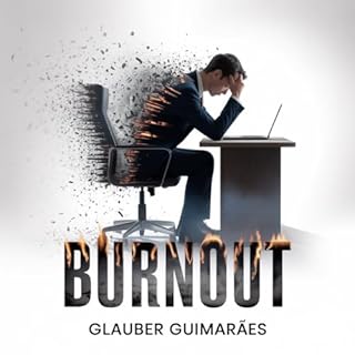Burnout: Esgotamento profissional