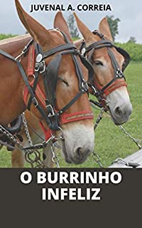 Livro O Burrinho Infeliz: Em Forma de Cordel