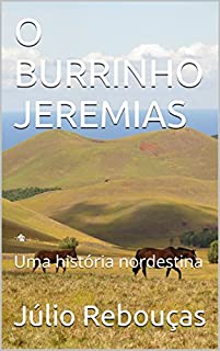 Livro O BURRINHO JEREMIAS: Uma história nordestina