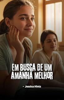 Livro Em busca de um amanhã melhor