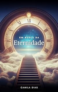 Livro Em busca da eternidade