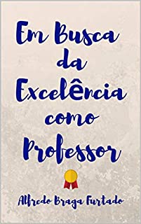Livro Em Busca da Excelência como Professor