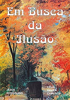Em busca da ilusão