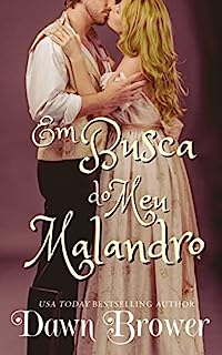 Livro Em Busca do Meu Malandro (Ligados através do tempo Livro 2)