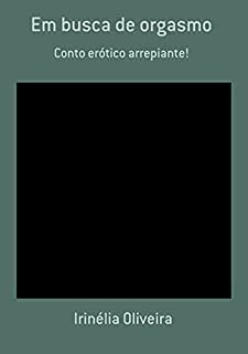 Livro Em Busca De Orgasmo