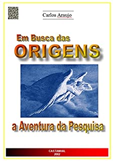 Livro Em Busca das Origens: A Aventura da Pesquisa