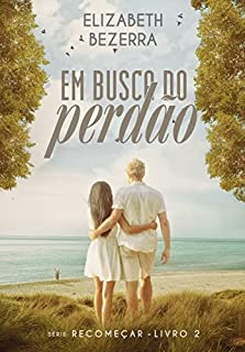Livro Em busca do perdão: Livro 2
