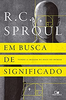 Livro Em busca de significado: Vendo a imagem de Deus no homem