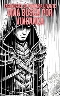 Livro Uma Busca por Vingança: Um Conto Inacabado Sobre Farandrael, Um Personagem de RPG