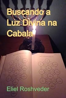 Livro Buscando A Luz Divina Na Cabala