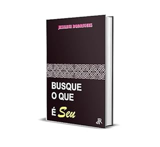 Livro BUSQUE O QUE É SEU