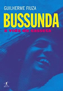 Livro Bussunda - A Vida do Casseta