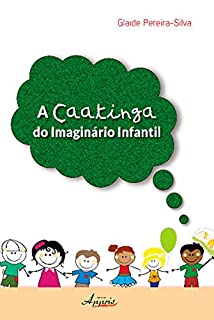 Livro A caatinga do imaginário infantil