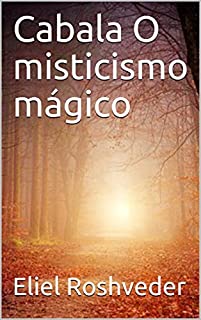 Livro Cabala  O misticismo mágico