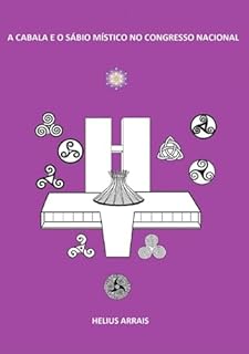 Livro A Cabala E O Sábio Místico No Congresso Nacional