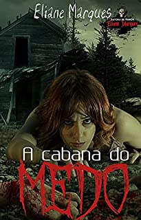 Livro A Cabana do Medo