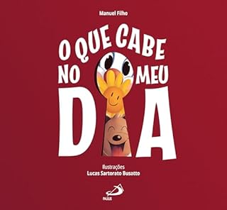 Livro O que cabe no meu dia (Infantil)