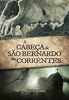 Livro A Cabeça de São Bernardo das Correntes