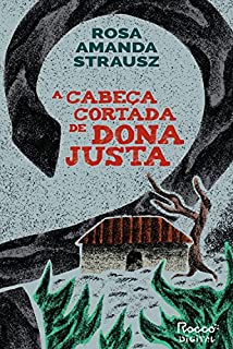 Livro A cabeça cortada de Dona Justa