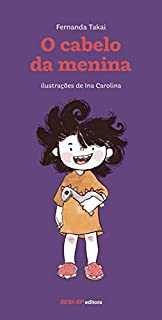 O cabelo da menina
