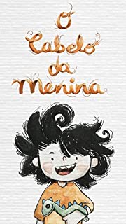 Livro O Cabelo da Menina (Coleção Leia Para uma Criança)