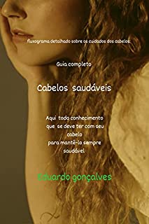 Livro CABELOS SAUDÁVEIS : Fluxograma detalhado sobre os cuidados do cabelos