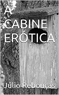A CABINE ERÓTICA