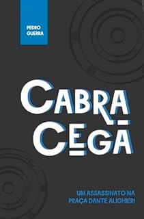 Livro Cabra-cega (Caxienses Livro 3)
