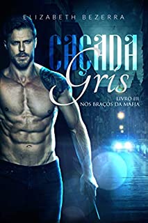 Livro Caçada Gris: Nos Braços da Máfia