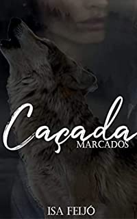 Livro Caçada: Marcados